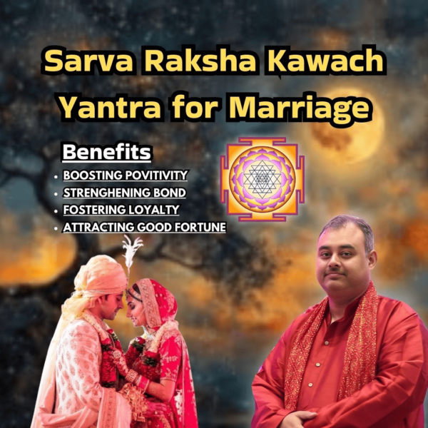 Sarva Raksha Kawach Yantra for Marriage